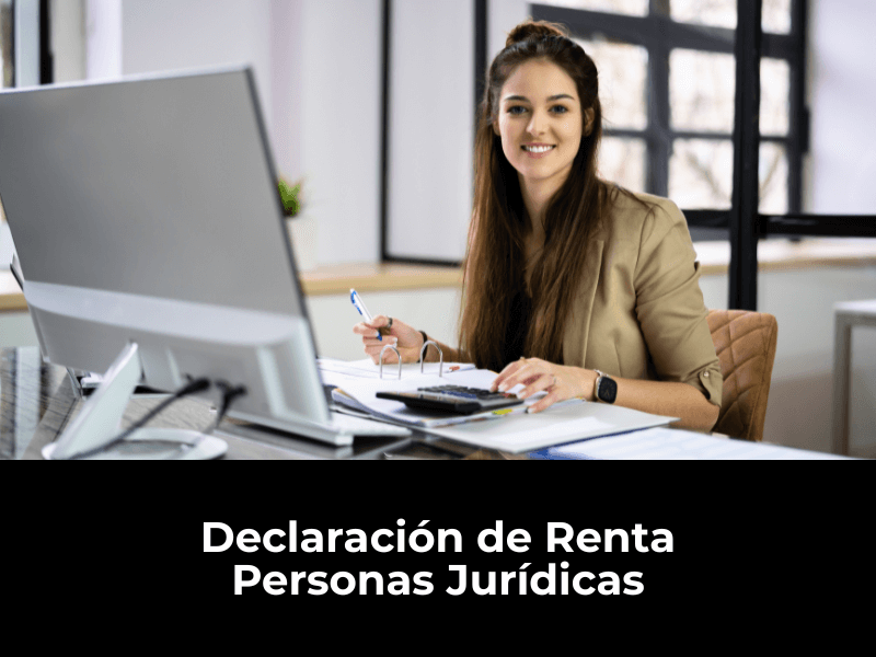 Declaración de Renta Personas Jurídicas